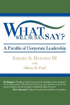 portada what will susan say?: a parable of corporate leadership (in English)