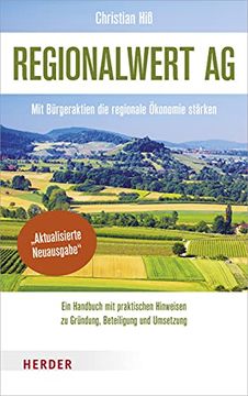 portada Regionalwert AG: Mit Burgeraktien Die Regionale Okonomie Starken (en Alemán)