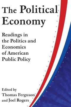portada The Political Economy: Readings in the Politics and Economics of American Public Policy: Readings in the Politics and Economics of American Public Policy: (en Inglés)