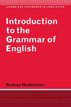 portada Introduction to the Grammar of English Paperback (Cambridge Textbooks in Linguistics) (en Inglés)