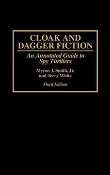 portada Cloak and Dagger Fiction: An Annotated Guide to spy Thrillers Third Edition (en Inglés)