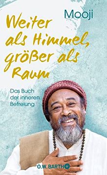 portada Weiter als Himmel, Größer als Raum: Das Buch der Inneren Befreiung (in German)