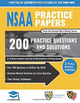 portada Nsaa Practice Papers: 2 Full Mock Papers, 200 Questions in the Style of the Nsaa, Detailed Worked Solutions for Every Question, Natural Sciences Admissions Assessment, Uniadmissions (en Inglés)