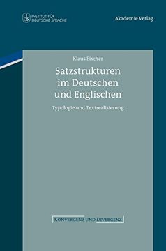 portada Satzstrukturen im Deutschen und Englischen: Typologie und Textrealisierung 