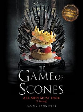 portada Game of Scones: All men Must Dine: A Parody 