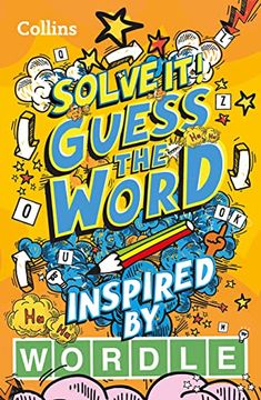 portada Guess the Word: More Than 140 Puzzles Inspired by Wordle for Kids Aged 8 and Above (Solve It! ) (en Inglés)