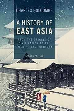 portada A History of East Asia: From the Origins of Civilization to the Twenty-First Century (in English)