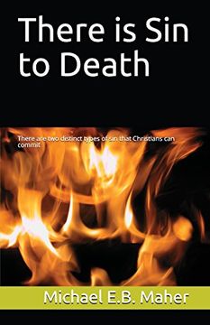 portada There is sin to Death: There are two Distinct Types of sin That Christians can Commit (in English)