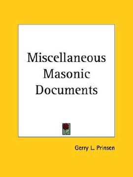 portada miscellaneous masonic documents (en Inglés)