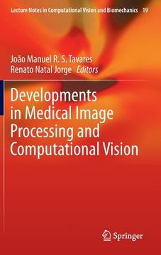 portada Developments in Medical Image Processing and Computational Vision (en Inglés)