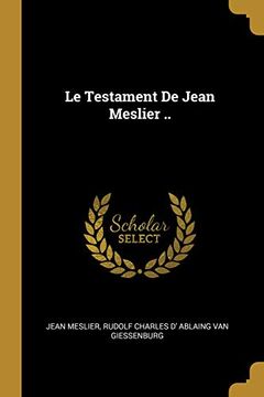 portada Le Testament de Jean Meslier .. (en Francés)