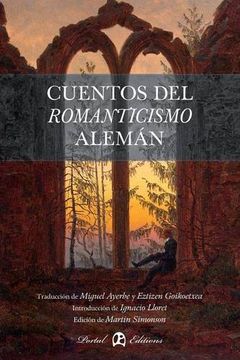 Libro Cuentos Del Romanticismo Alemán (Expresiones: Romanticismo Alemán ...