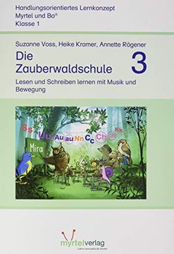 portada Die Zauberwaldschule 3: Lesen und Schreiben Lernen mit Musik und Bewegung (in German)