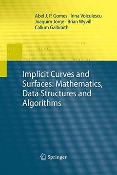 portada Implicit Curves and Surfaces: Mathematics, Data Structures and Algorithms (en Inglés)