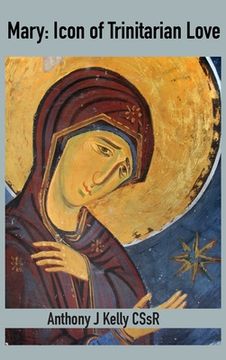 portada Mary: Icon of Trinitarian Love (en Inglés)