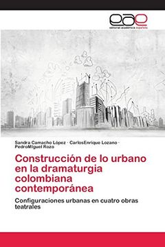 portada Construcción de lo Urbano en la Dramaturgia Colombiana Contemporánea