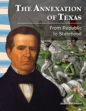 portada the annexation of texas: from republic to statehood