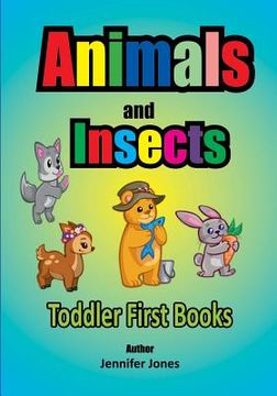 portada Toddler First Books: Animals and Insects