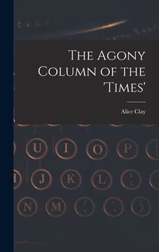 portada The Agony Column of the 'Times' (en Inglés)