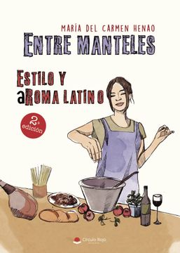 portada Entre Manteles, Estilo y Aroma Latino