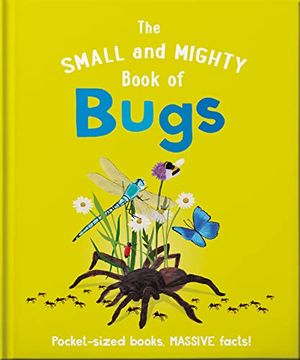 portada The Small and Mighty Book of Bugs (Small & Mighty) (en Inglés)
