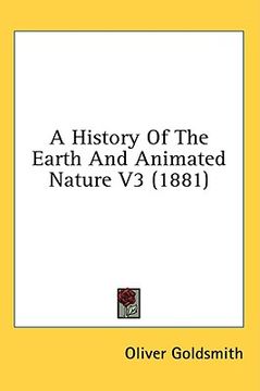 portada a history of the earth and animated nature v3 (1881) (en Inglés)