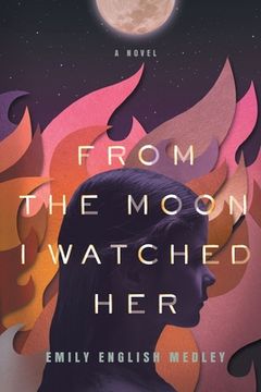 portada From the Moon I Watched Her (en Inglés)