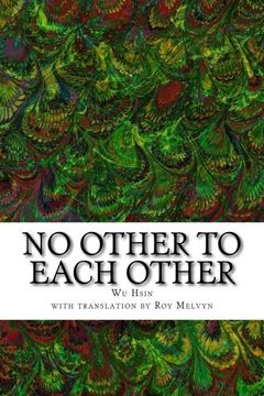 portada No Other to Each Other: Volume 4 (The Illumination of wu Hsin) 
