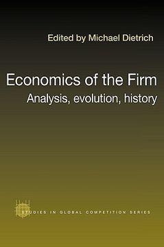 portada economics of the firm: analysis, evolution and history (en Inglés)