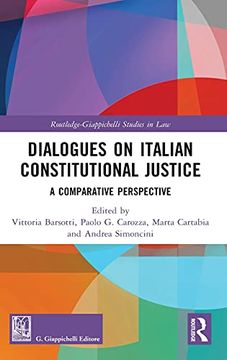 portada Dialogues on Italian Constitutional Justice: A Comparative Perspective (Routledge-Giappichelli Studies in Law) (en Inglés)