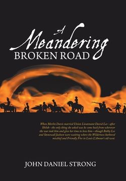 portada A Meandering Broken Road (en Inglés)