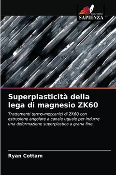 portada Superplasticità della lega di magnesio ZK60
