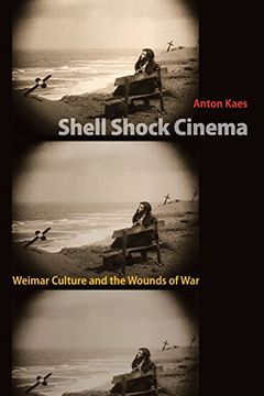 portada Shell Shock Cinema: Weimar Culture and the Wounds of war (en Inglés)