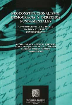 portada neoconstitucionalismo democracia y derechos fundamentales. contribuciones a la teoria politica y juridica contemporanea
