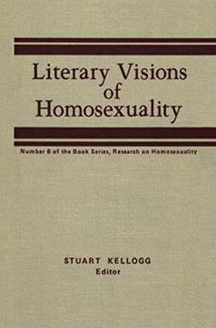 portada Literary Visions of Homosexuality: No 6 of the Book Series, Research on Homosexualty (en Inglés)