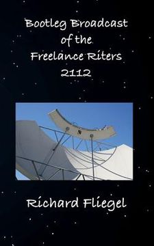 portada Bootleg Broadcast of the Freelance Riters 2112 (en Inglés)