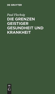 portada Die Grenzen Geistiger Gesundheit und Krankheit (German Edition) [Hardcover ] (en Alemán)