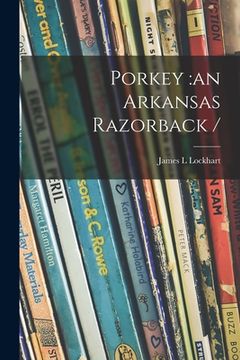 portada Porkey: an Arkansas Razorback / (en Inglés)