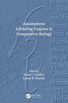 portada Assumptions Inhibiting Progress in Comparative Biology (in English)