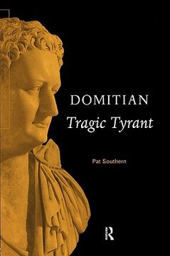 portada domitian: tragic tyrant (in English)