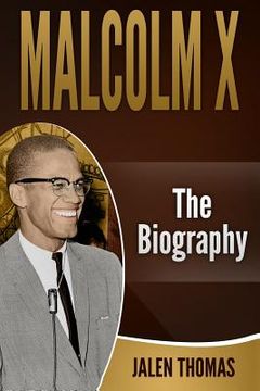 portada Malcolm X: The Biography (en Inglés)