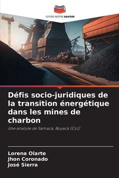 portada Défis socio-juridiques de la transition énergétique dans les mines de charbon (en Francés)