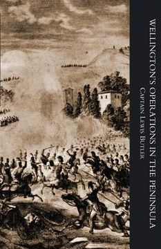portada WELLINGTON'S OPERATIONS IN THE PENINSULA 1808-1814 Volume One (en Inglés)