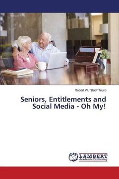 portada Seniors, Entitlements and Social Media - Oh My!