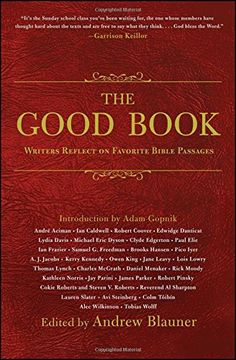 portada The Good Book: Writers Reflect on Favorite Bible Passages (en Inglés)