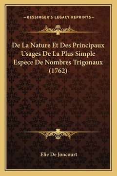 portada De La Nature Et Des Principaux Usages De La Plus Simple Espece De Nombres Trigonaux (1762) (en Francés)