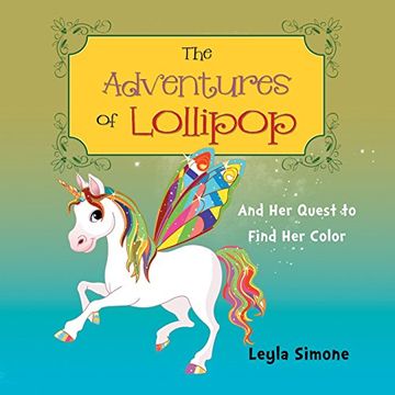 portada The Adventures of Lollipop: And Her Quest to Find Her Color
