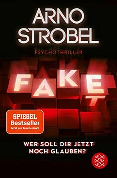portada Fake - wer Soll dir Jetzt Noch Glauben? Psychothriller | Nervenkitzel pur von Nr. 1-Bestsellerautor Arno Strobel (in German)
