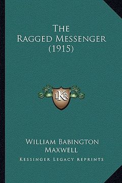 portada the ragged messenger (1915) (in English)
