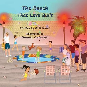 portada The Beach That Love Built (en Inglés)